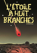 Étoile à huit branches (L')